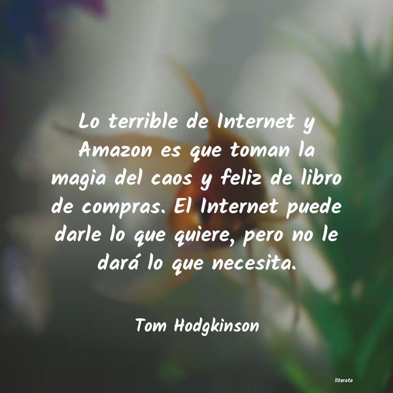 frases de Tom Hodgkinson