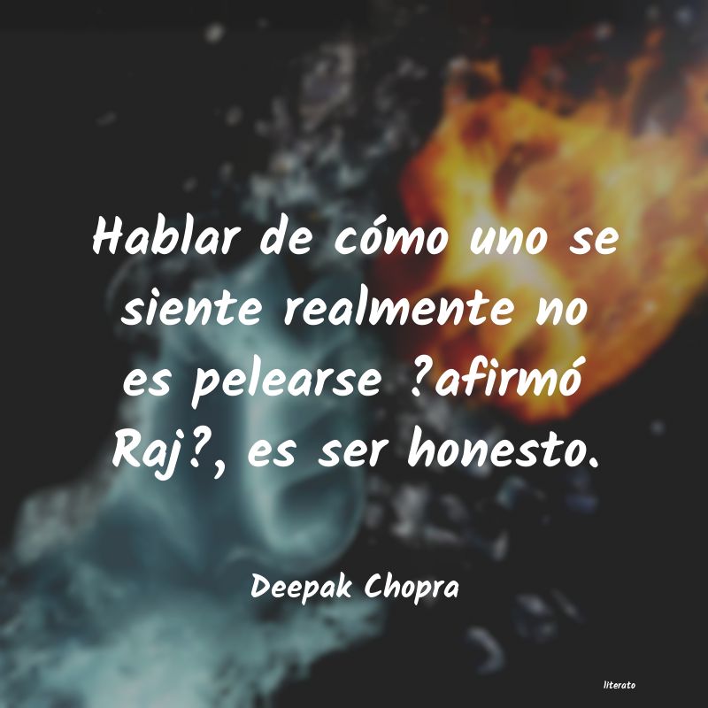 Frases de Deepak Chopra