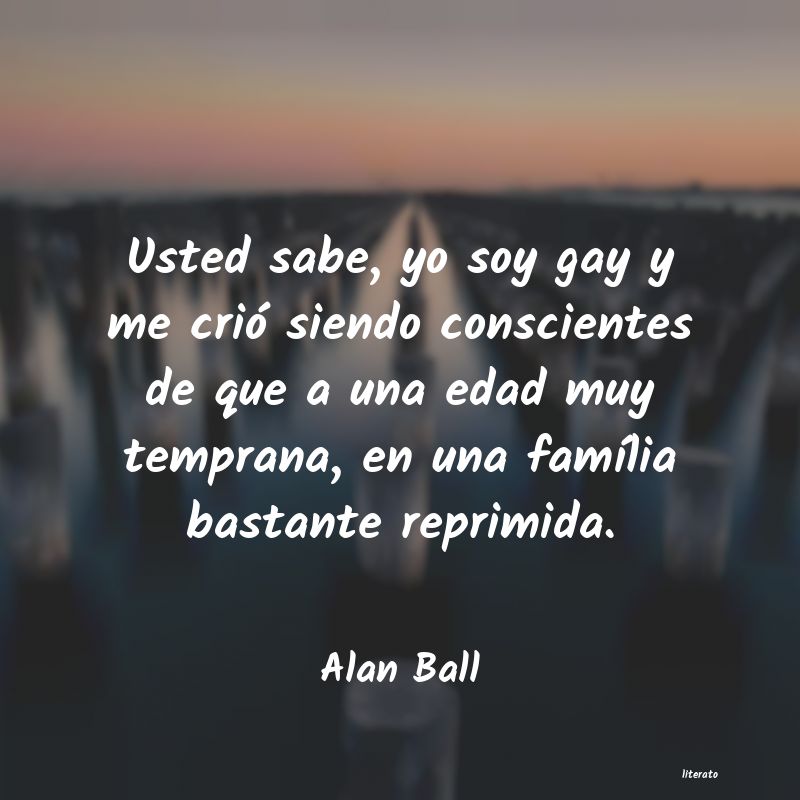 frases de Alan Ball