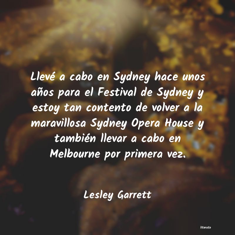 Frases de Lesley Garrett