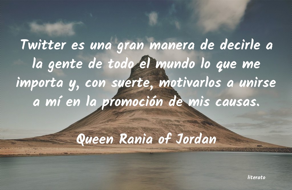 Frases de Queen Rania of Jordan
