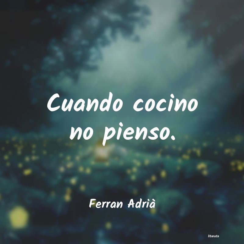 frases de Ferran AdriÃ