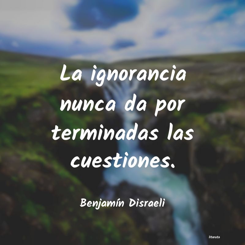frases de BenjamÃn Disraeli