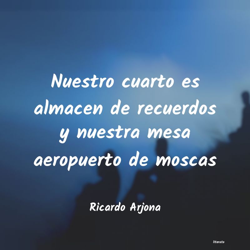 Frases de Ricardo Arjona