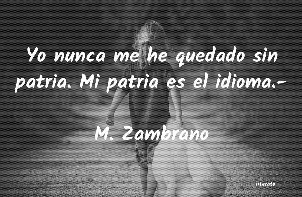 frases de M. Zambrano