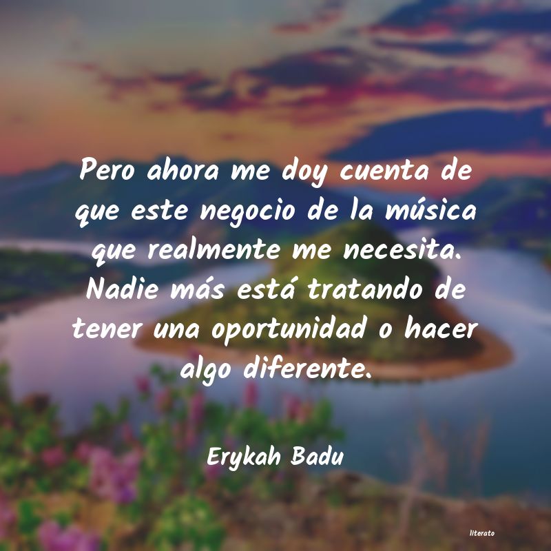Frases de Erykah Badu