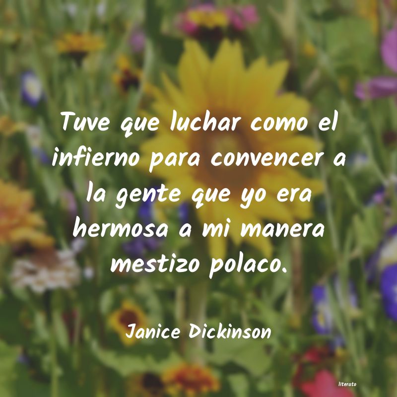 Frases de Janice Dickinson