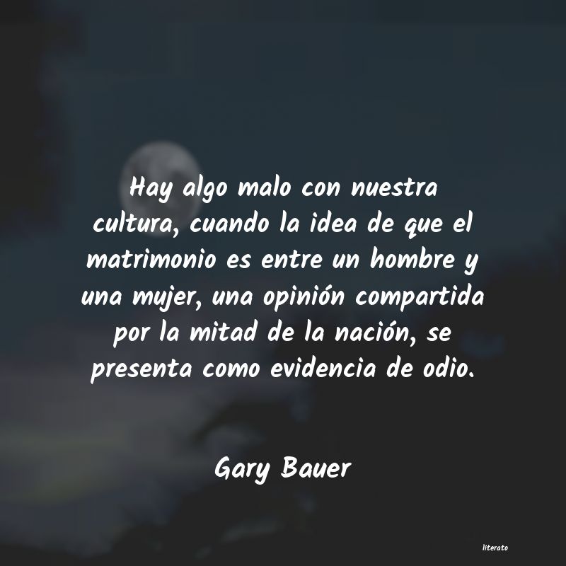 frases de Gary Bauer