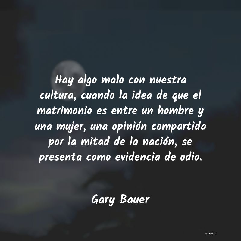 Frases de Gary Bauer