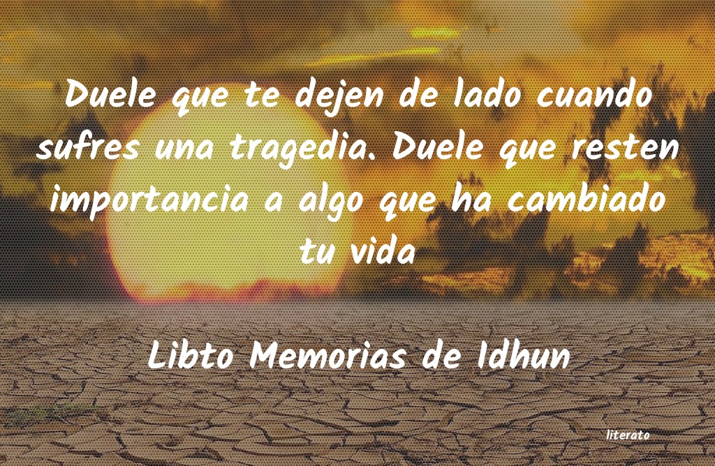 Frases de Libto Memorias de Idhun