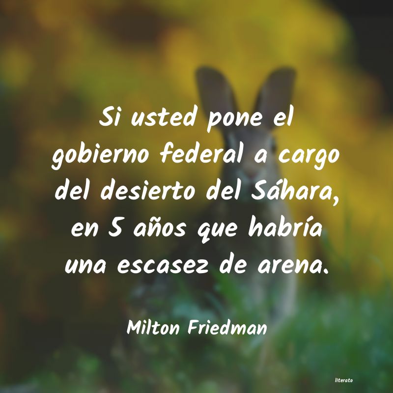 Frases de Milton Friedman