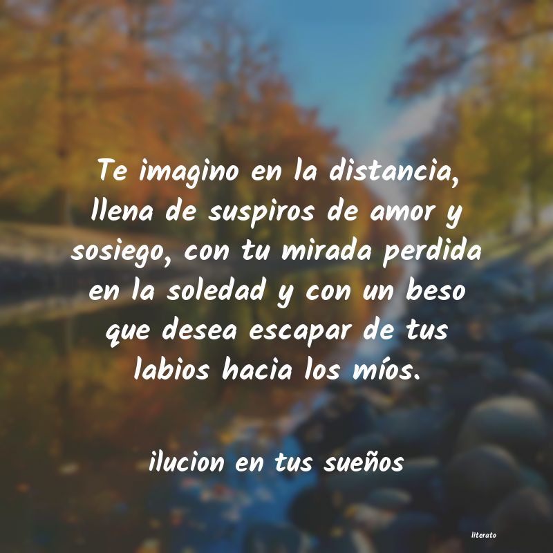 Frases de ilucion en tus sueños