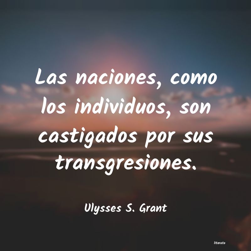 Frases de Ulysses S. Grant