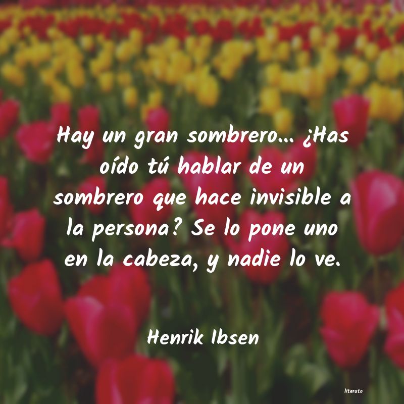 Frases de Henrik Ibsen