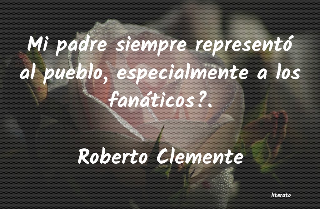 frases de Roberto Clemente