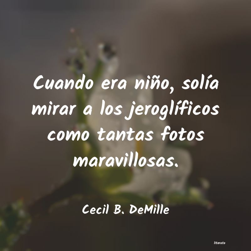 frases de Cecil B. DeMille