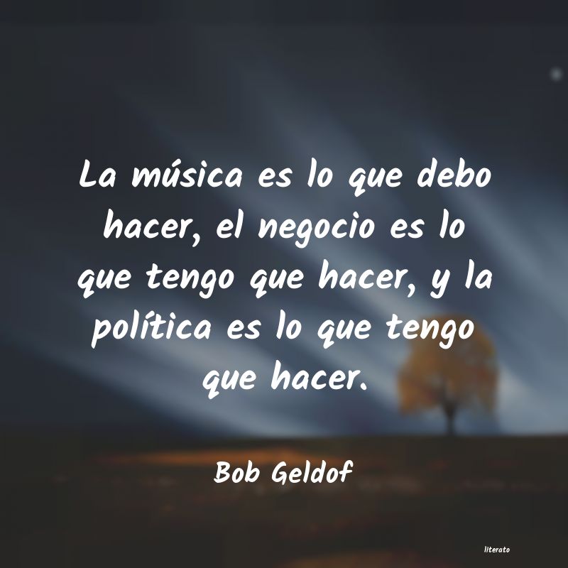 Frases de Bob Geldof