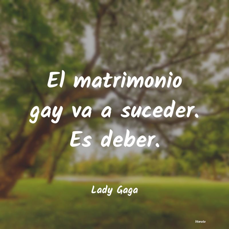 frases de Lady Gaga