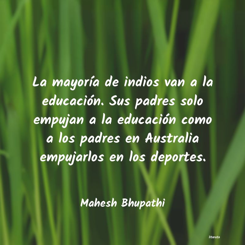 Frases de Mahesh Bhupathi