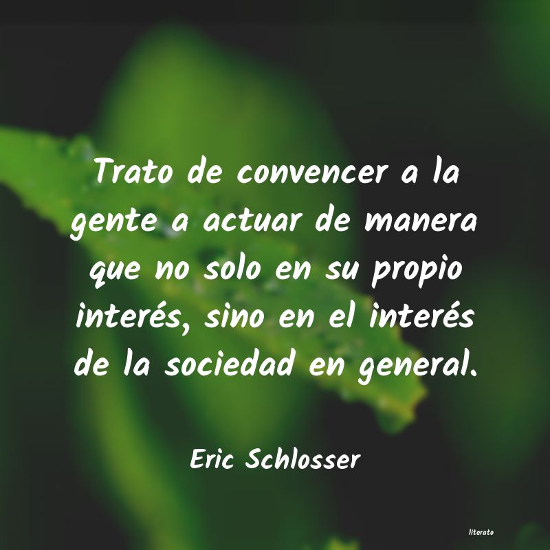 Frases de Eric Schlosser