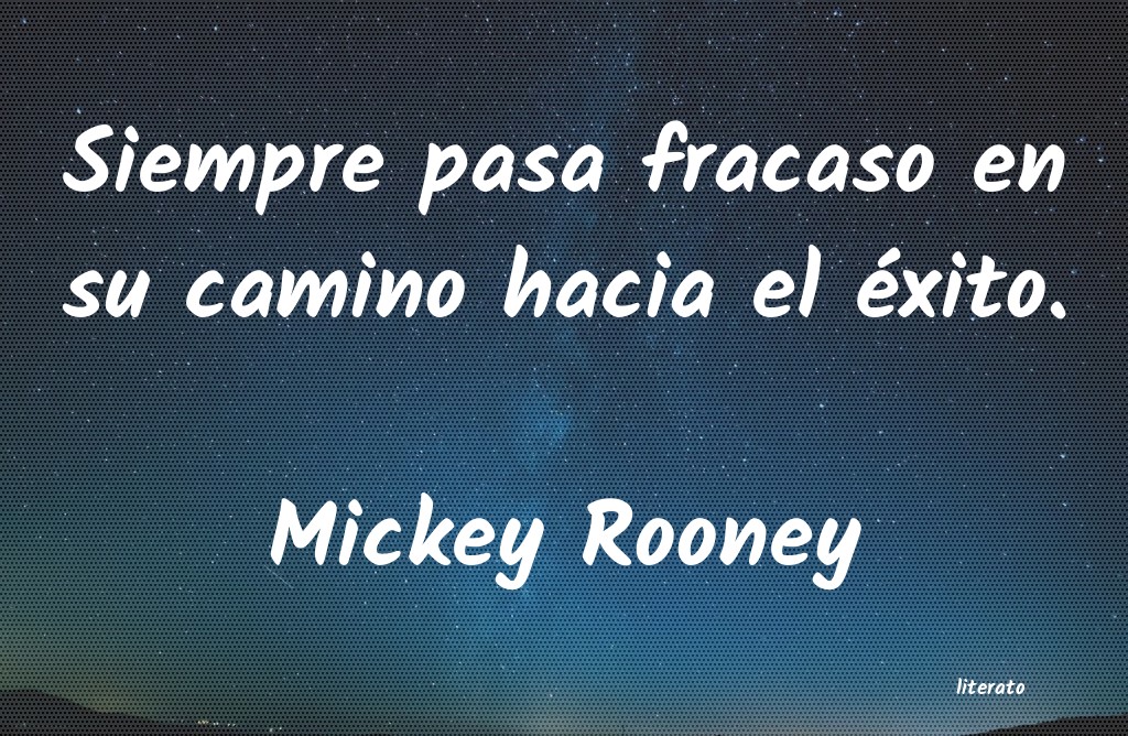 Frases de Mickey Rooney