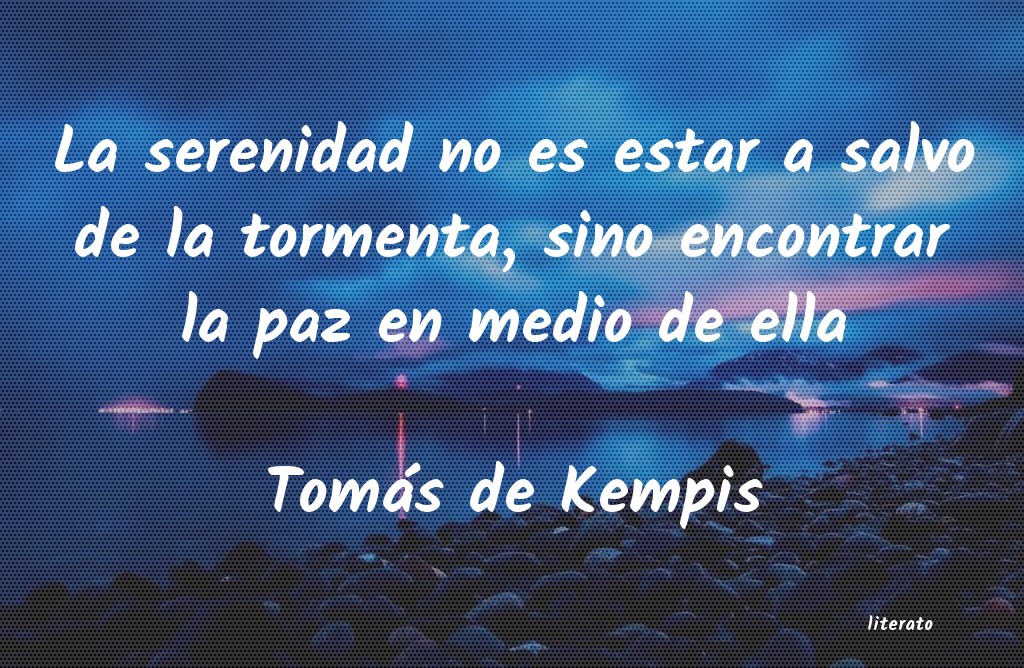 Frases de Tomás de Kempis