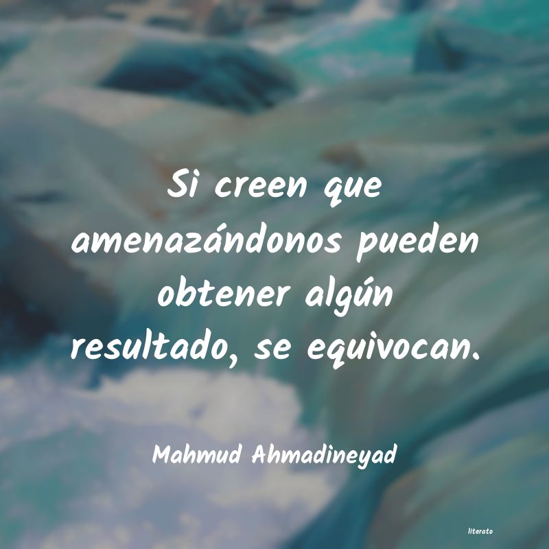 frases de Mahmud Ahmadineyad