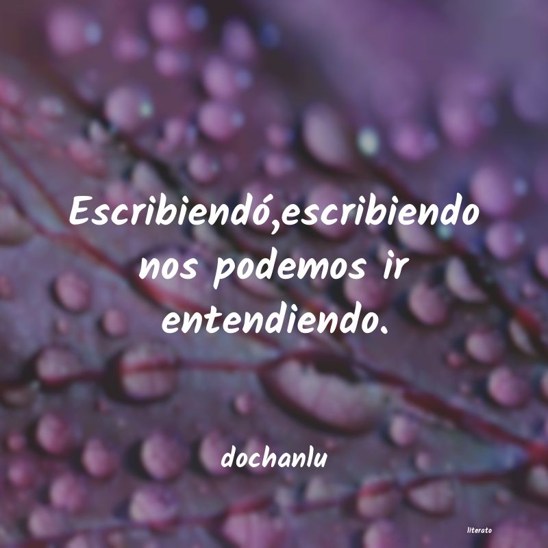frases de dochanlu