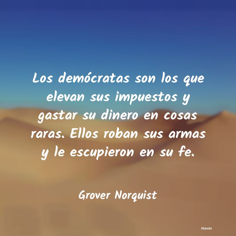 Frases de Grover Norquist