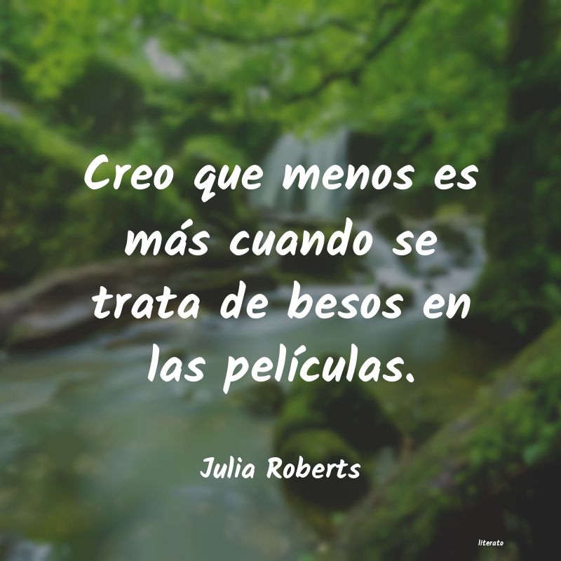 Frases de Julia Roberts