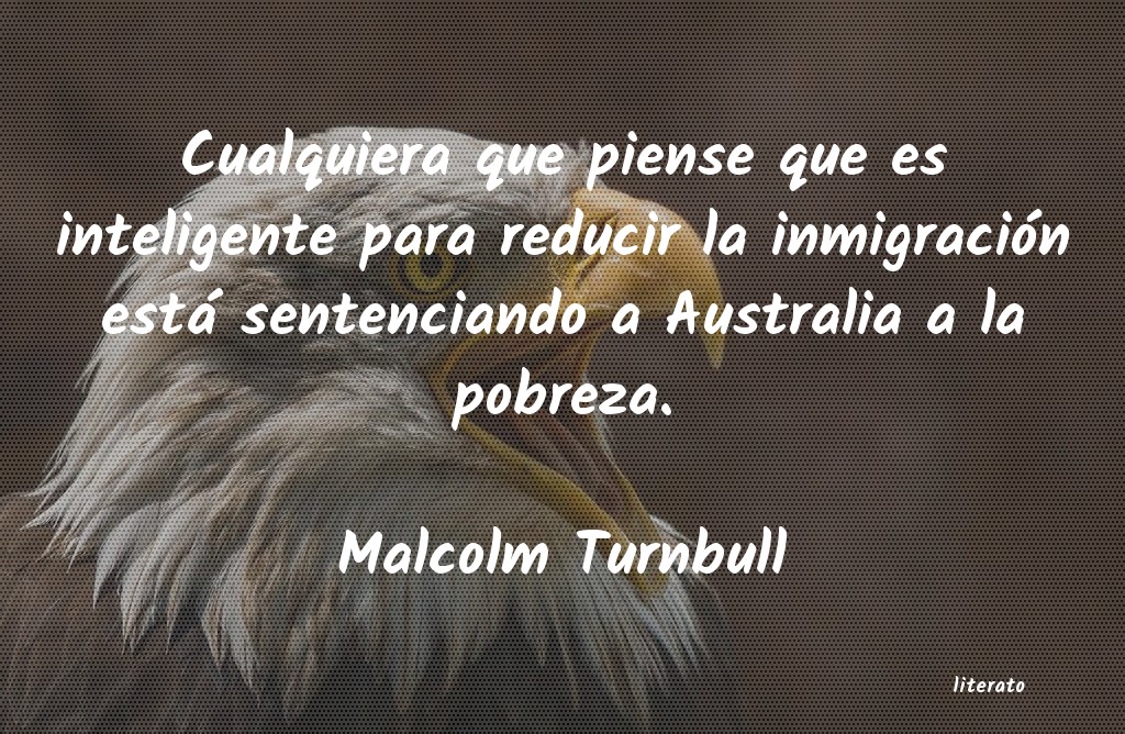 frases de Malcolm Turnbull