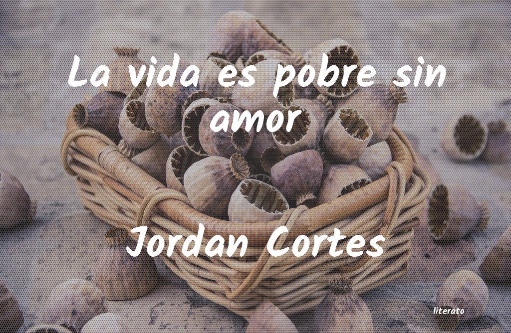 Frases de Jordan Cortes