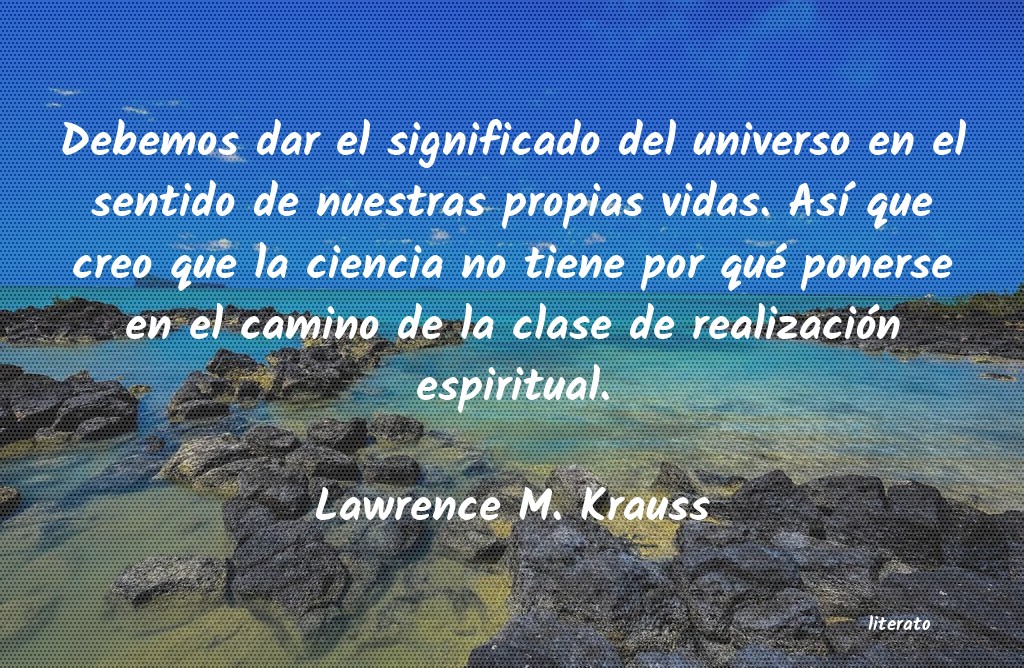 frases de Lawrence M. Krauss
