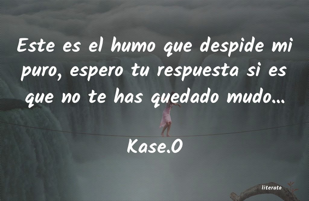 Frases de Kase.O