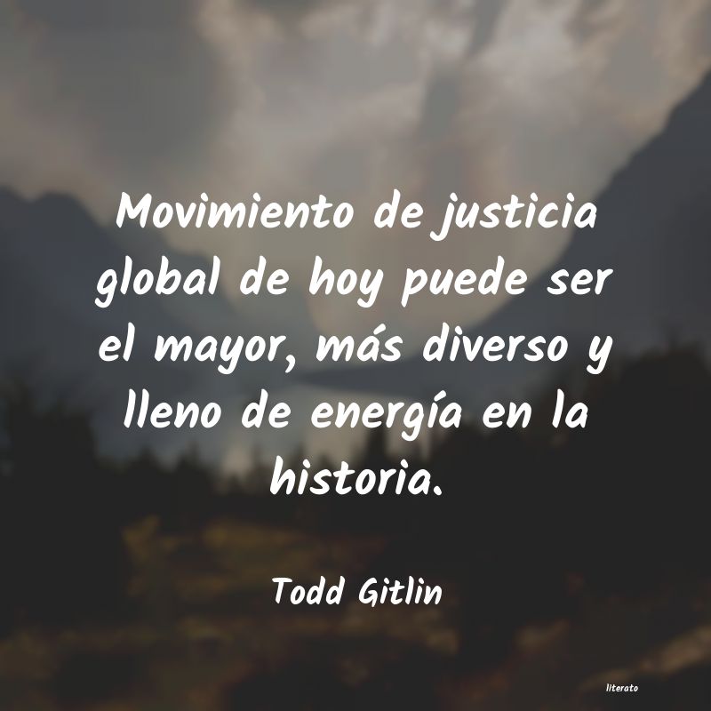 Frases de Todd Gitlin