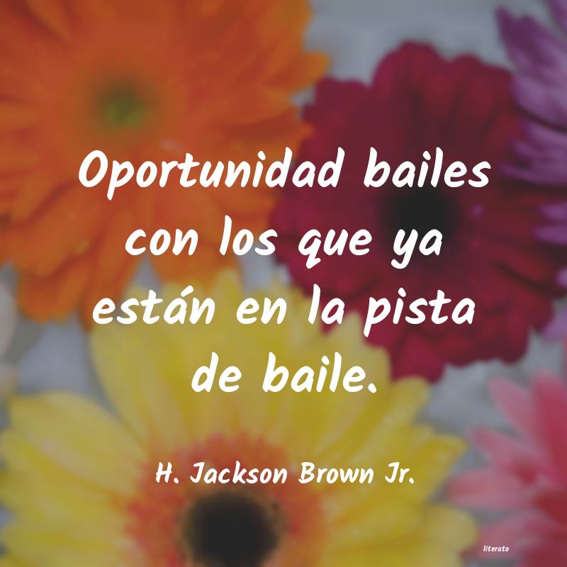 Frases de H. Jackson Brown Jr.