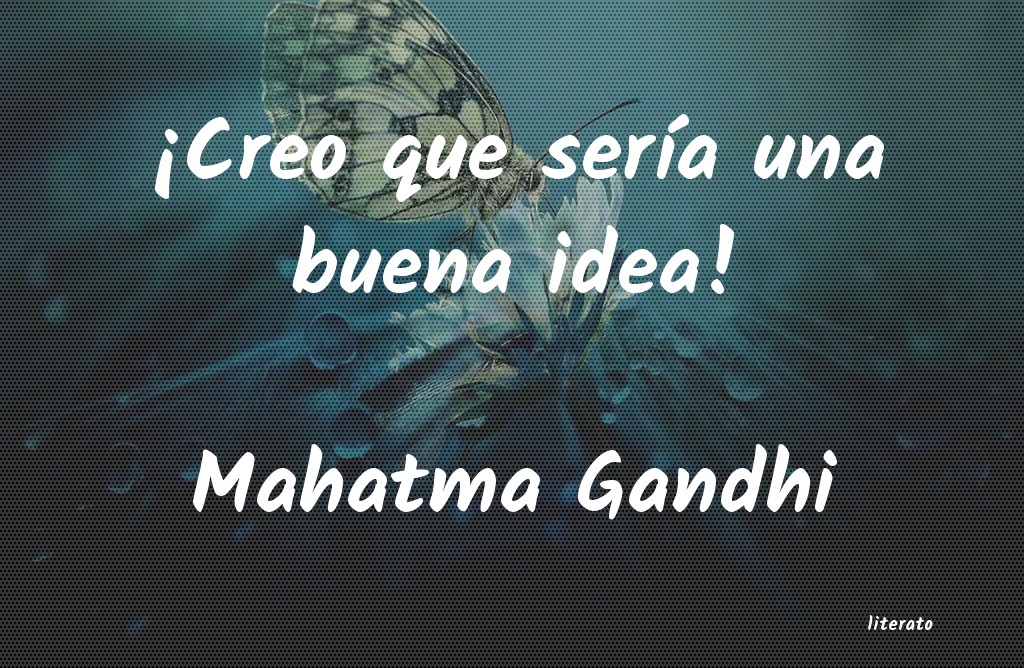 Frases de Mahatma Gandhi