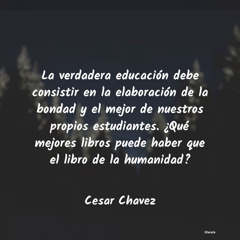 Frases de Cesar Chavez