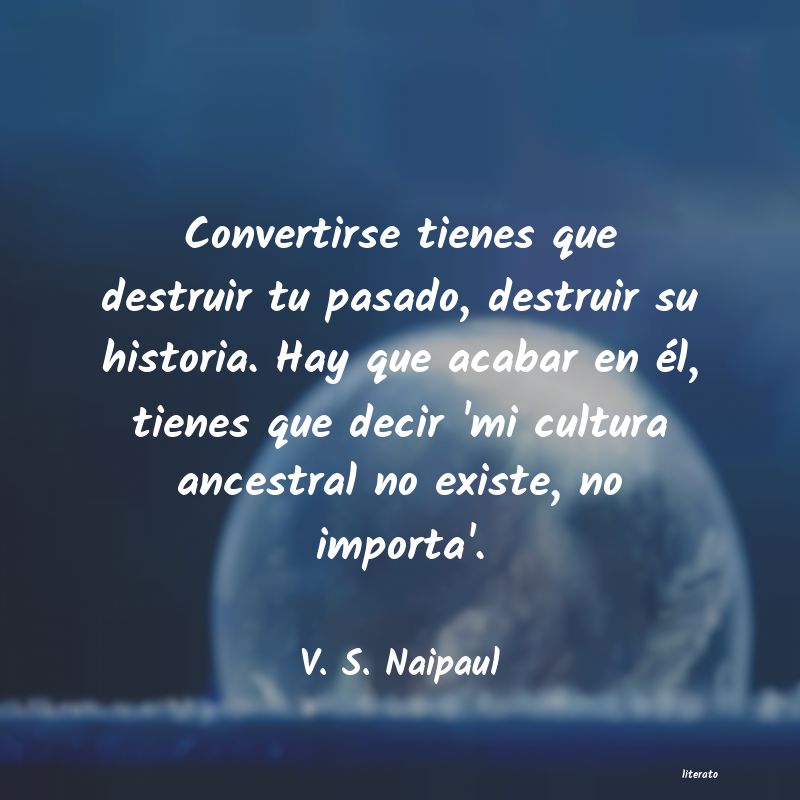 frases de V. S. Naipaul