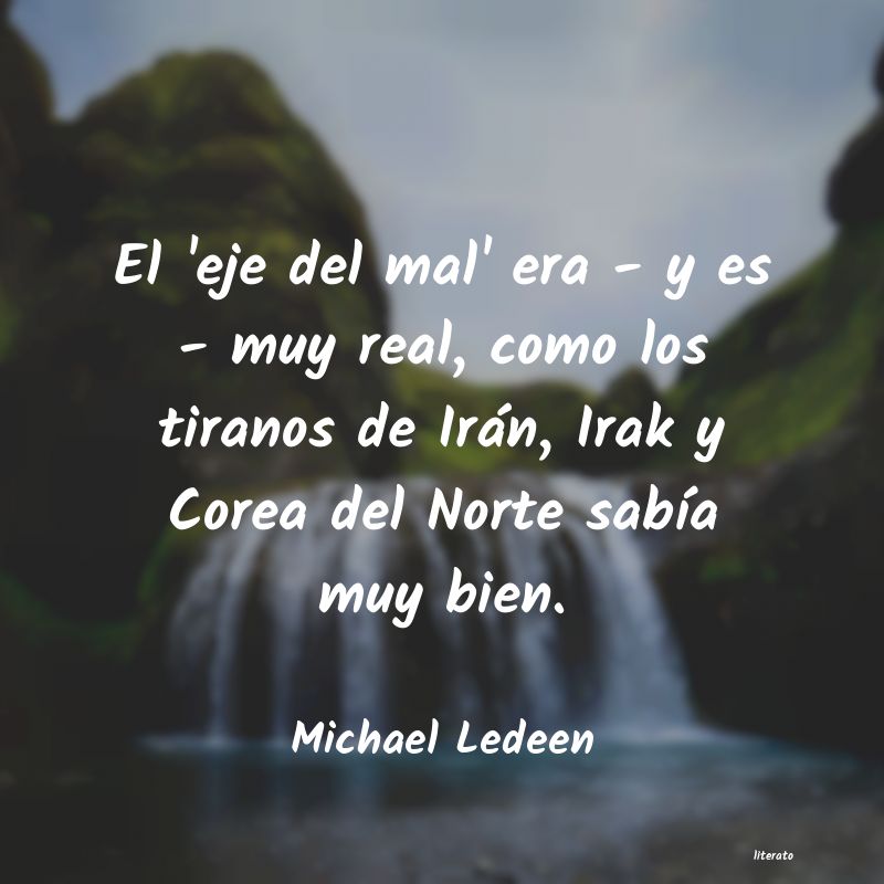 Frases de Michael Ledeen