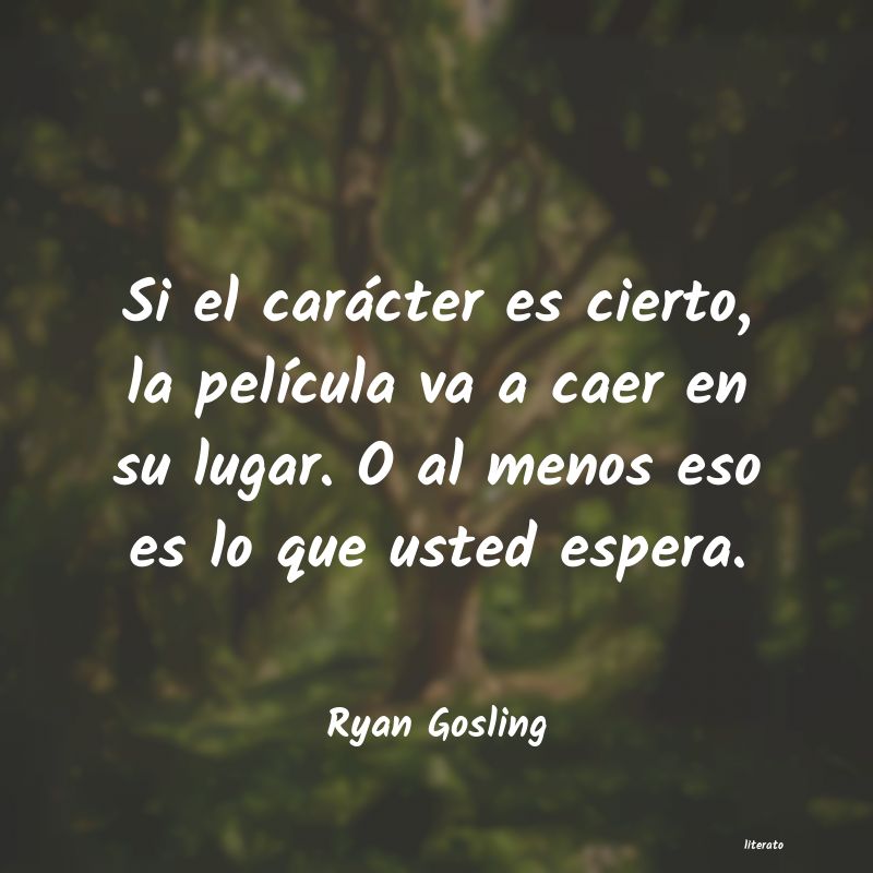 frases de Ryan Gosling