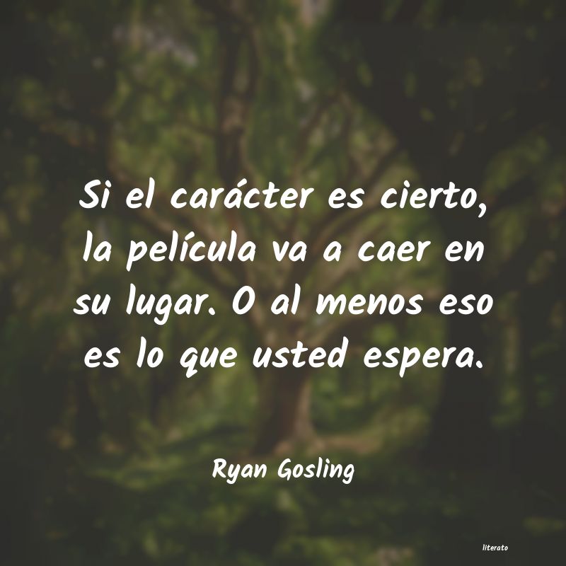 Frases de Ryan Gosling