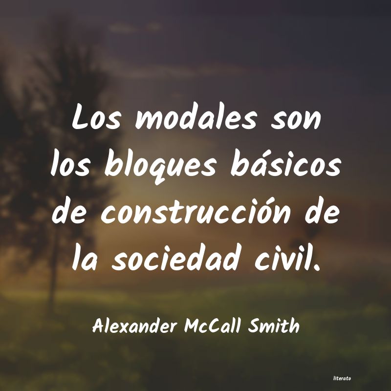 Frases de Alexander McCall Smith