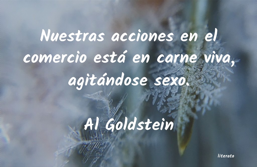 frases de Al Goldstein