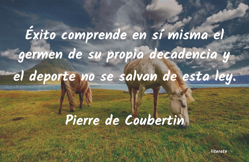 Frases de Pierre de Coubertin