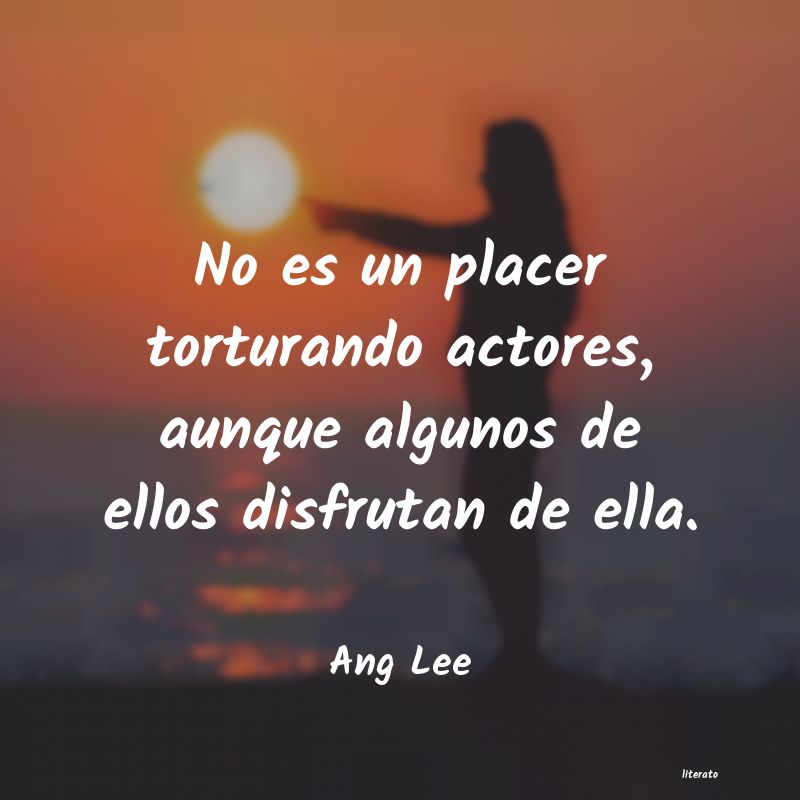 frases de Ang Lee