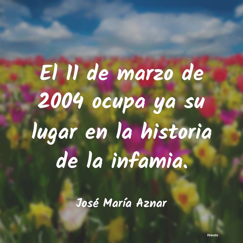 frases de José MarÃa Aznar
