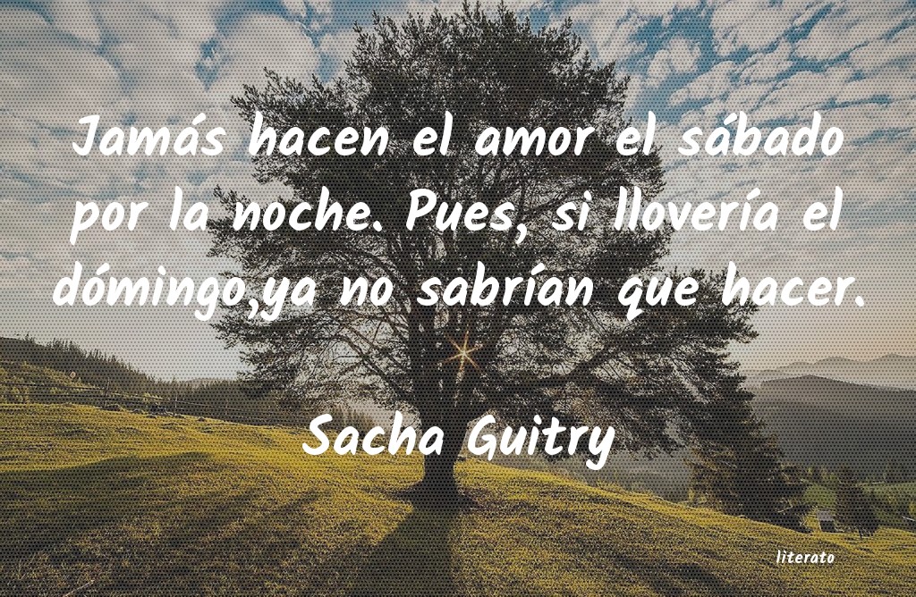 frases de Sacha Guitry