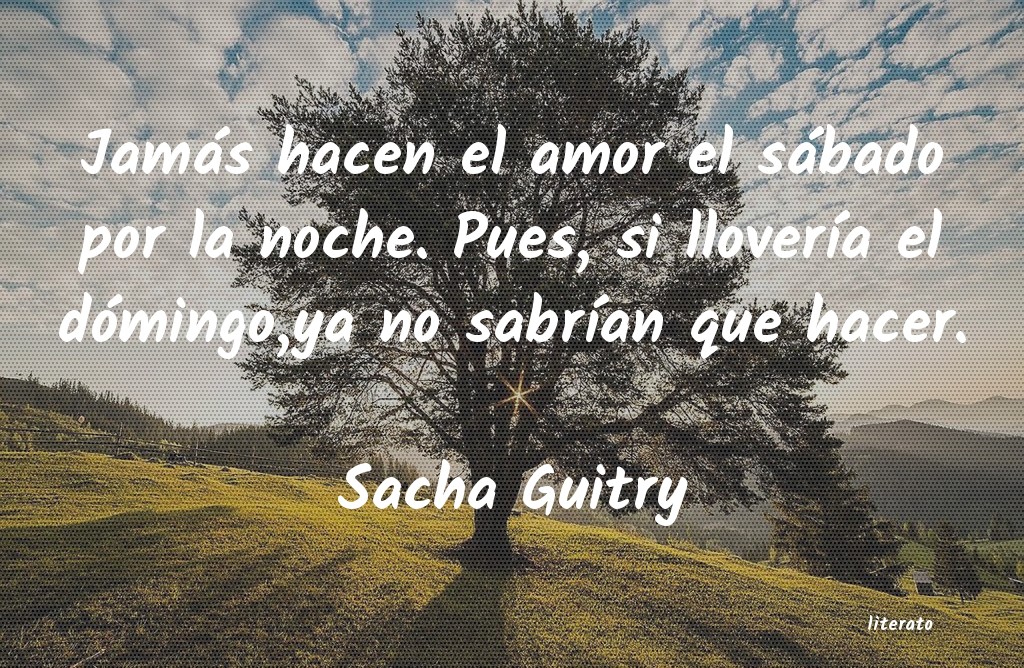 Frases de Sacha Guitry