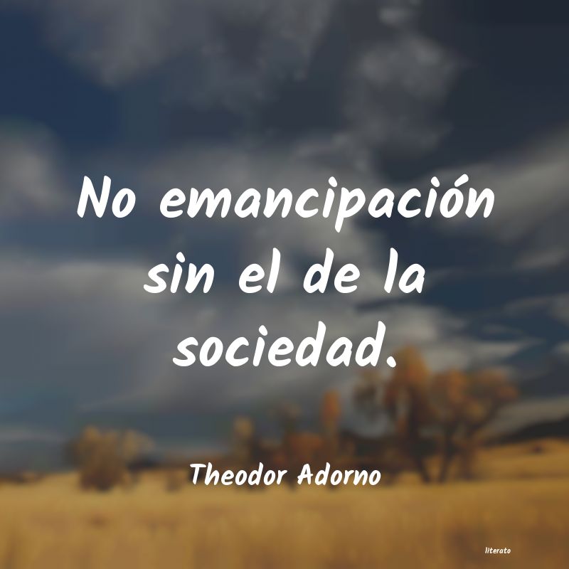 Frases de Theodor Adorno